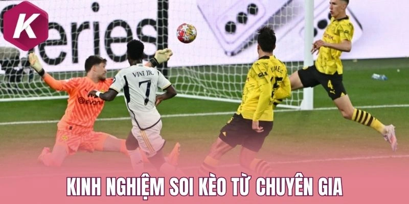 Kinh nghiệm soi kèo từ chuyên gia